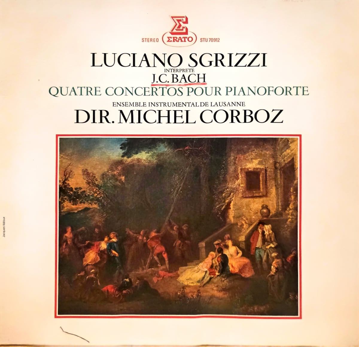 Johann Christian Bach, Luciano Sgrizzi, Ensemble Instrumental De Lausanne, Michel Corboz – Quatre Concertos Pour Pianoforte vinyl cover