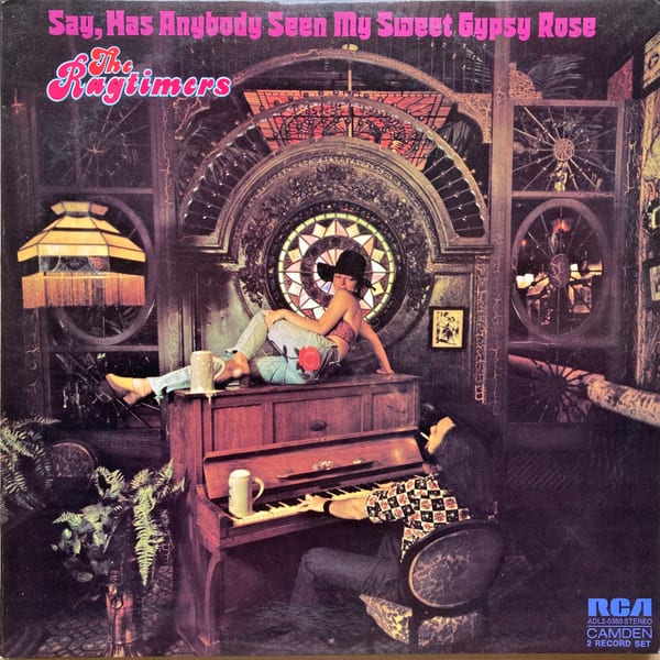 The Ragtimers – Say, Has Anybody Seen My Sweet Gypsy Rose vinyl cover