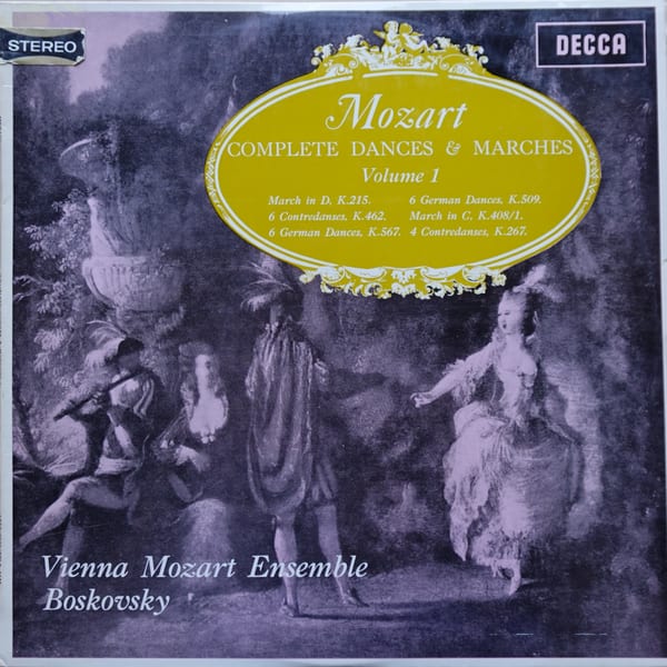 Wolfgang Amadeus Mozart, Wiener Mozart Ensemble, Willi Boskovsky – Complete Dances & Marches (Volume I) vinyl cover