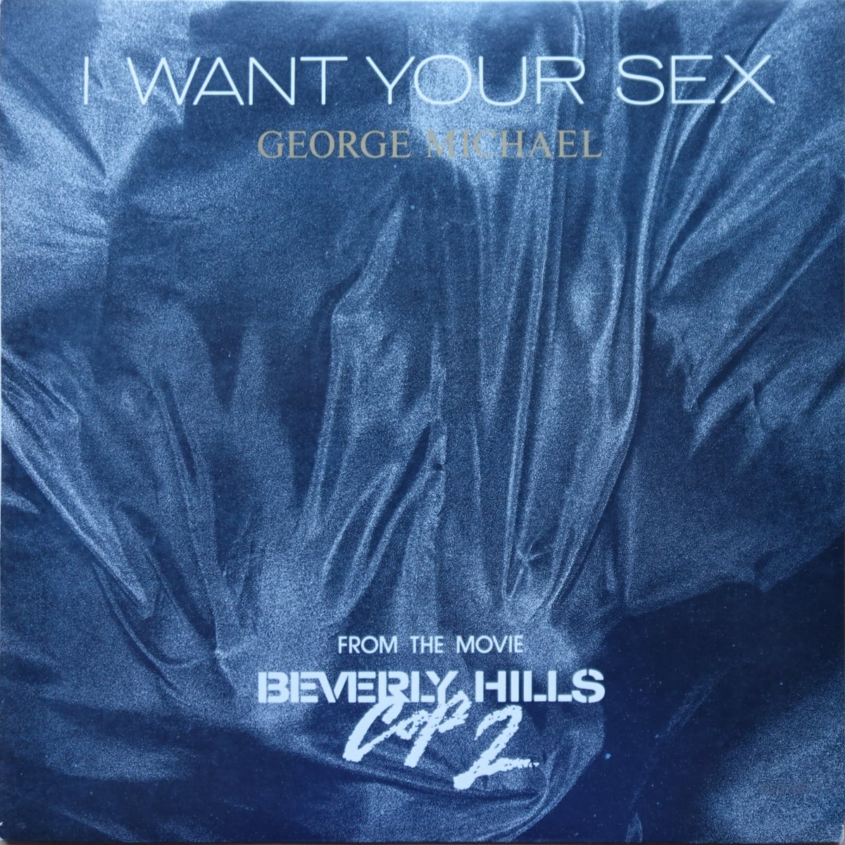 George Michael – I Want Your Sex vinyl cover