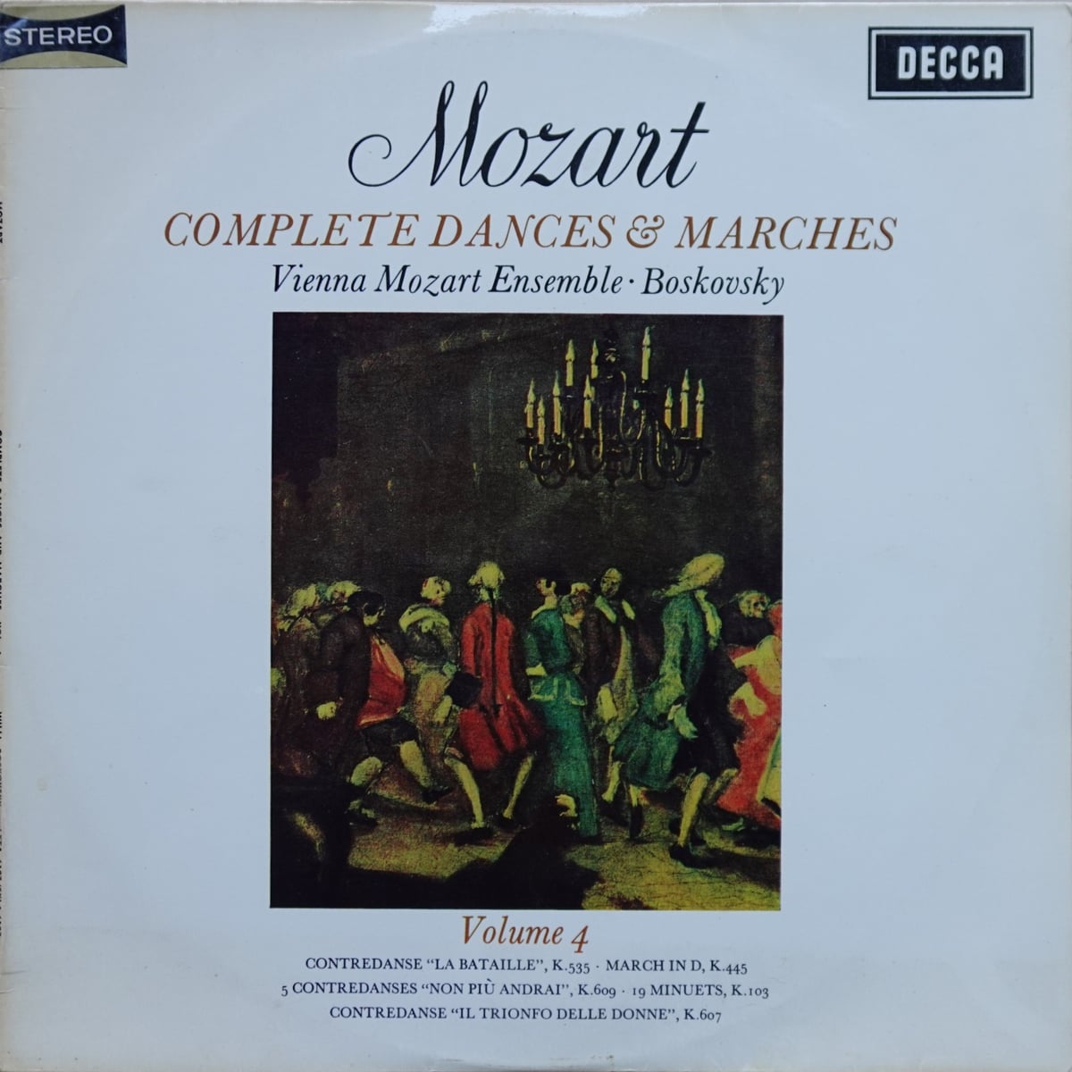 Wolfgang Amadeus Mozart, Wiener Mozart Ensemble, Willi Boskovsky – Complete Dances & Marches (Volume 4) vinyl cover