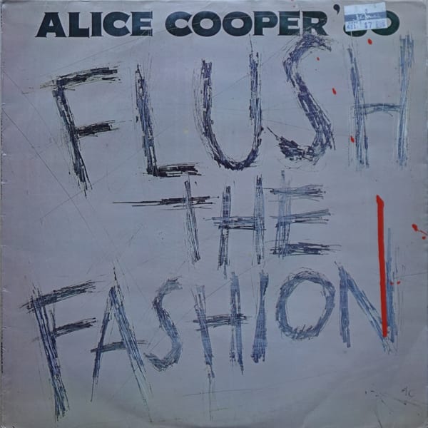 Alice Cooper – Flush The Fashion vinyl cover