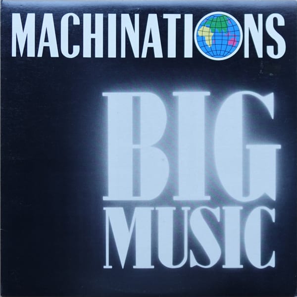 Machinations – Big Music vinyl cover