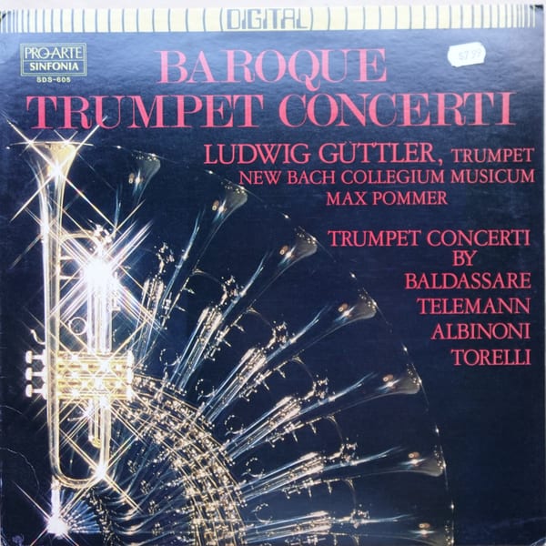 Ludwig Güttler, Neues Bachisches Collegium Musicum Leipzig, Max Pommer – Baroque Trumpet Concerti vinyl cover