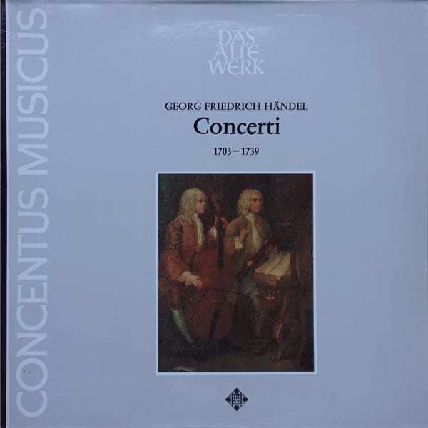 Georg Friedrich Händel, Concentus Musicus Wien – Concerti vinyl cover