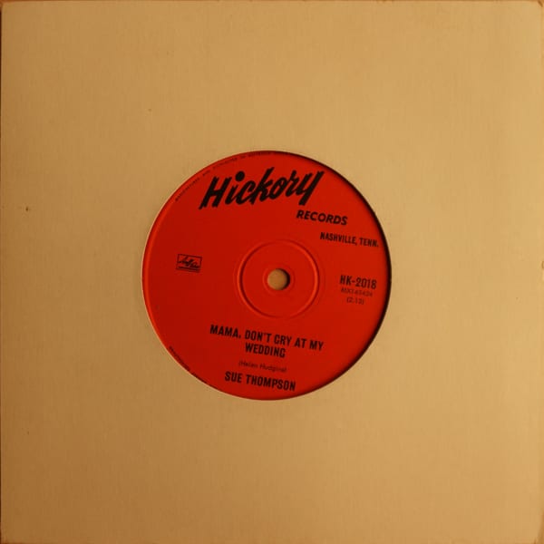 Sue Thompson – Paper Tiger / Mama, Don't Cry At My Wedding vinyl cover