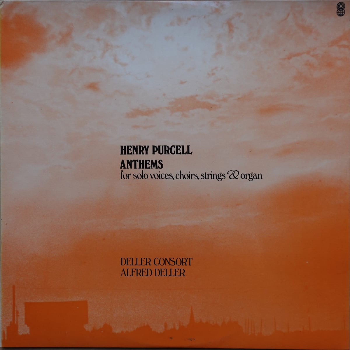 Henry Purcell, Deller Consort, Alfred Deller – Anthems For Solo Voices, Choir, Strings & Organ vinyl cover