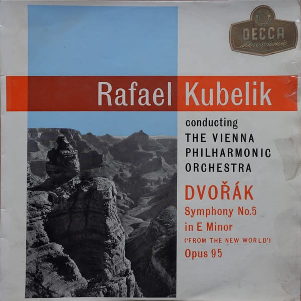 Antonín Dvořák, Rafael Kubelik, Wiener Philharmoniker – Symphony No.5 In E Minor ('From The New World') Opus 95 vinyl cover