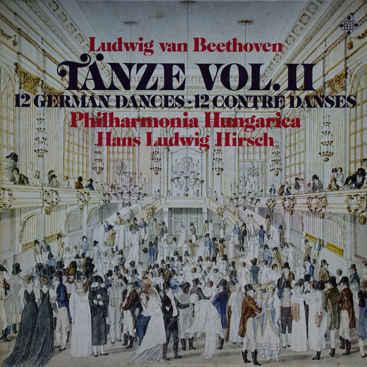 Ludwig van Beethoven, Philharmonia Hungarica, Hans Ludwig Hirsch – Tänze Vol. II  (12 German Dances • 12 Contre Danses) vinyl cover