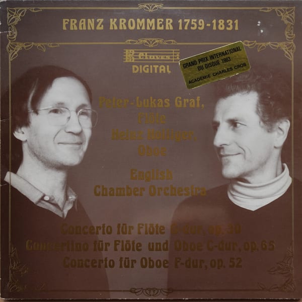 František Vincenc Kramář - Krommer, Peter-Lukas Graf, Heinz Holliger, English Chamber Orchestra – Concerto Für Flöte G-Dur, Op. 30 / Concertino Für Flöte Und Oboe C-Dur, Op. 65 / Concerto Für Oboe F-Dur, Op. 52 vinyl cover
