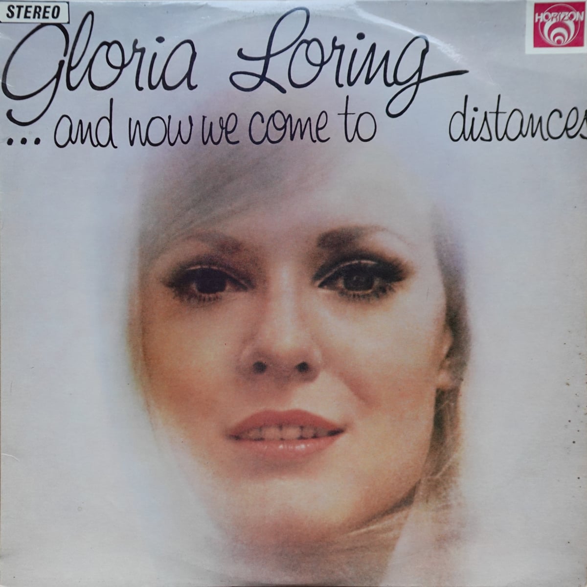 Gloria Loring – ... And Now We Come To Distances vinyl cover