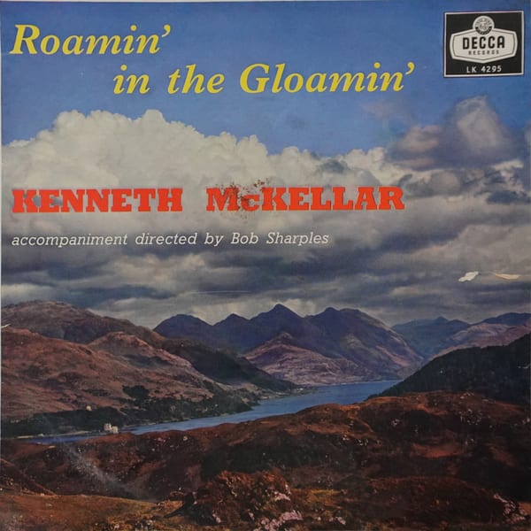 Kenneth McKellar – Roamin' In The Gloamin' vinyl cover